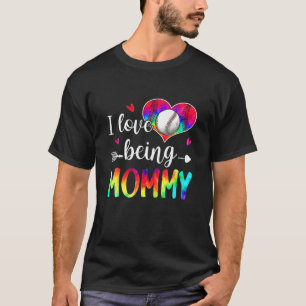 I Love Being Mummy Tie Dye Baseball Family Matchin T-Shirt