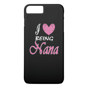 I love being NaNa iPhone 8 Plus/7 Plus Case