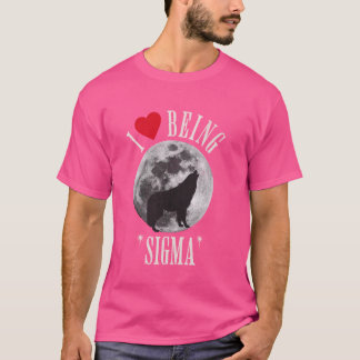 I Love Being Sigma Funny Wolf Meme Alpha Introvert T-Shirt