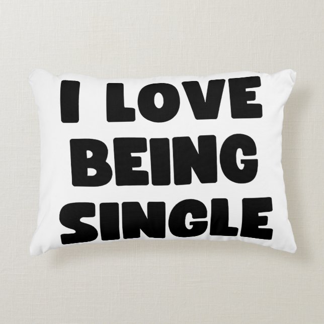 I love being single decorative cushion (Front)