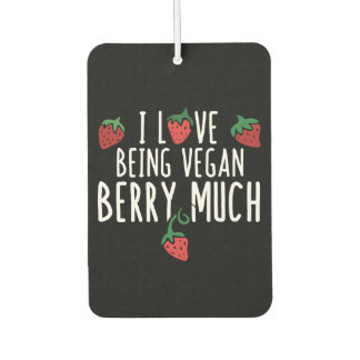i love being vegan strawberry much car air freshener
