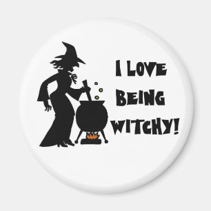 I Love Being Witchy! Magnet