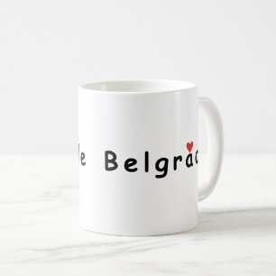 I love Belgrade Coffee Mug