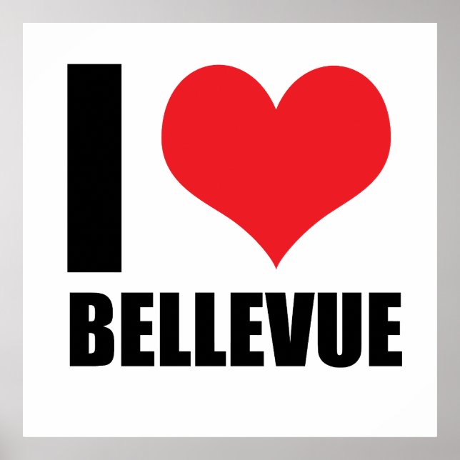 I love Bellevue Poster (Front)