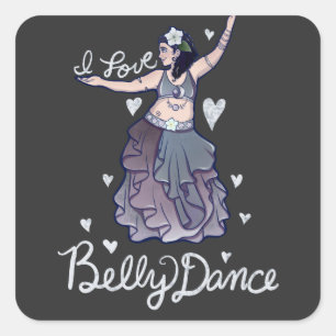 I love Belly Dance Square Sticker