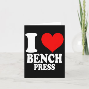 I Love Bench Press 1  Card