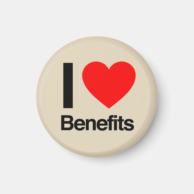 i love benefits magnet (Front)