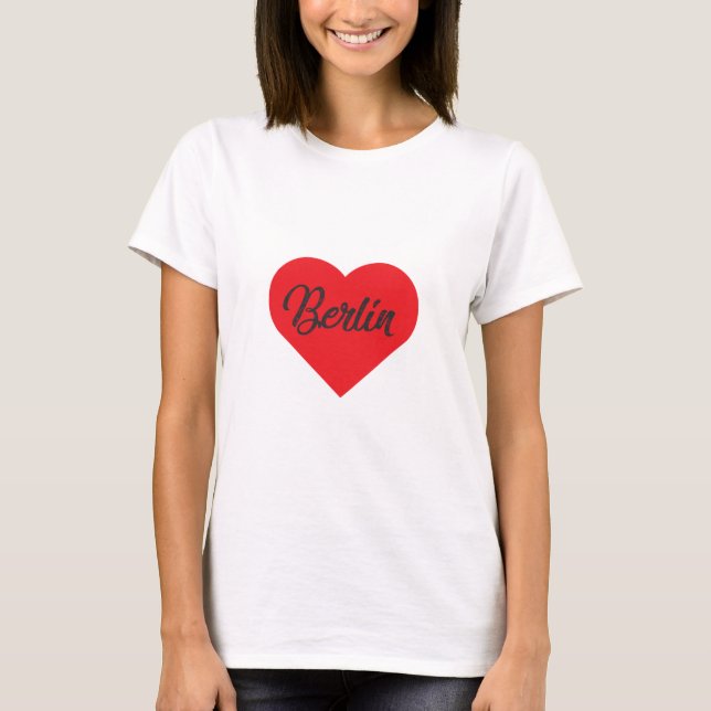 I Love Berlin - Germany T-Shirt (Front)