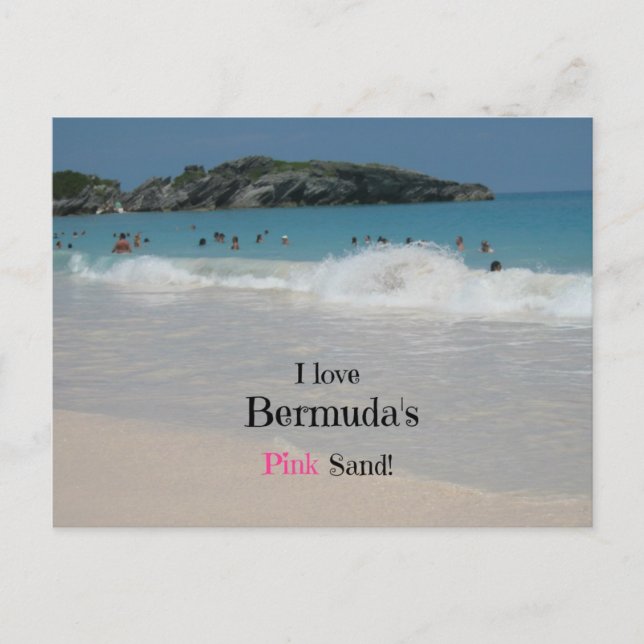I love Bermuda's Pink Sand! Postcard (Front)