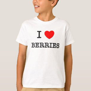 I Love BERRIES ( food ) T-Shirt