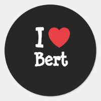 I love Bert heart custom personalised