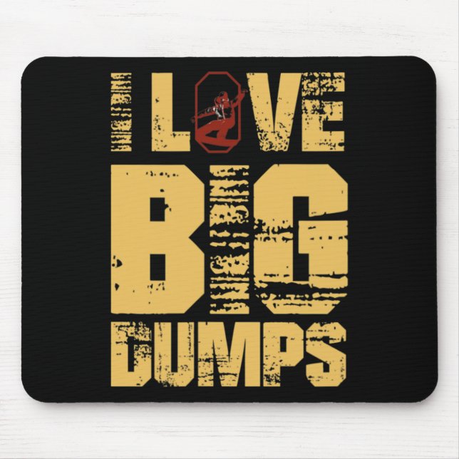I Love Bid Dumps Snowboarding  Mouse Mat (Front)