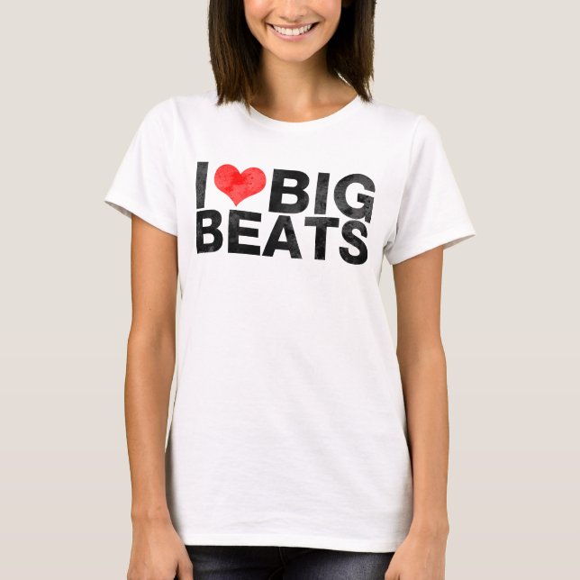 I Love Big Beats Worn T-Shirt (Front)