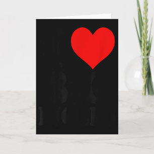 I Love Big Biceps  Card