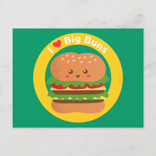 I Love Big Buns, Kawaii Big Burger Postcard