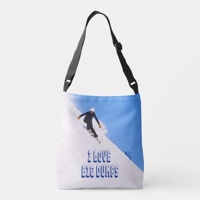 I Love Big Dumps Snow Ski Downhill Crossbody Bag (Back)