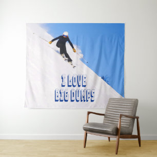I Love Big Dumps Snow Ski Downhill Tapestry
