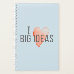 I Love Big Ideas Weekly Planner