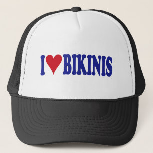 I Love Bikinis Trucker Hat