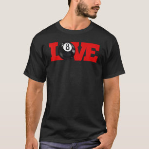 I love billiards 8 ball Pool Player Carom English T-Shirt