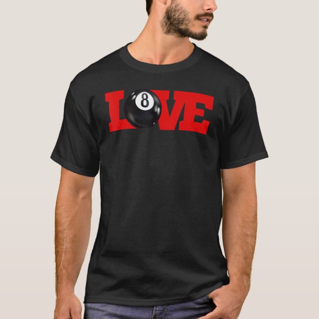 I love billiards 8 ball Pool Player Carom English  T-Shirt
