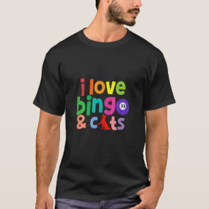 I Love Bingo And Cats Cute Animal  Bingo  Design T-Shirt