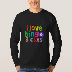 I Love Bingo And Cats Cute Animal Funny Bingo Love T-Shirt