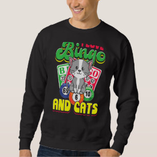 I Love Bingo And Cats Gambling Pet Bingo Cat Quo Sweatshirt