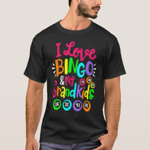 I Love Bingo And My Grandkids  Bingo Player Women  T-Shirt