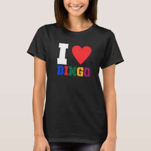 I Love Bingo Funny Bingo Funny Bingo 1 T-Shirt