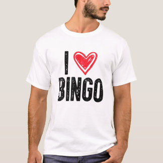I Love Bingo | Funny Bingo Lover Funny Bingo T-Shirt