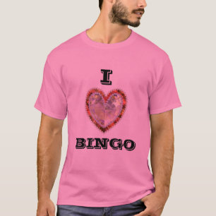 I Love Bingo t-shirt