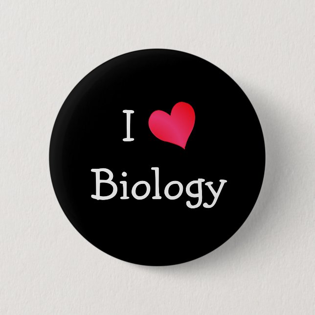 I Love Biology 6 Cm Round Badge (Front)