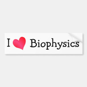 I Love Biophysics Bumper Sticker