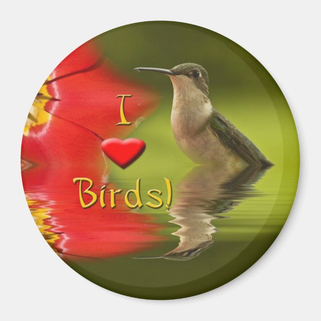 I Love Birds Magnet (Front)