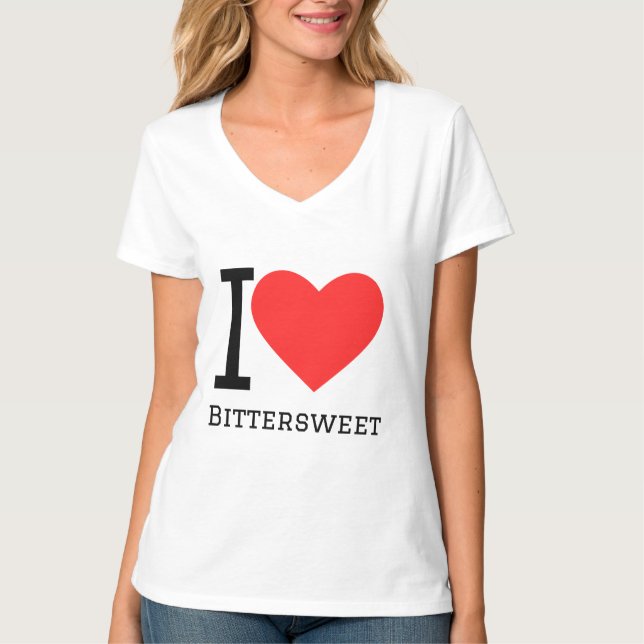 I love bittersweet T-Shirt (Front)