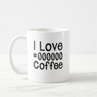I Love Black Coffee Mug