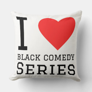 I love black comedy series cushion