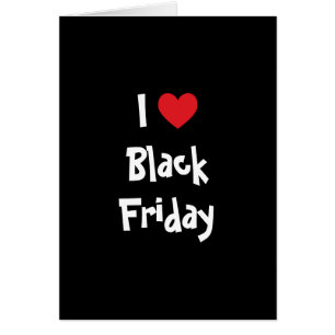 I Love Black Friday