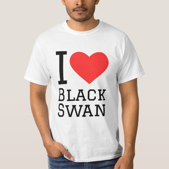 I love black swan  T-Shirt (Front)