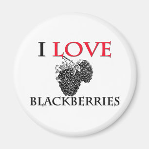 I Love Blackberries Magnet