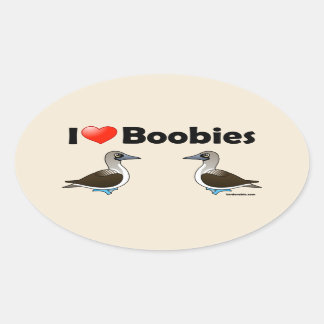 I Love Blue-footed Boobies Oval Sticker