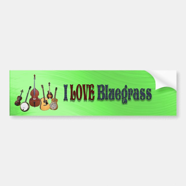 I LOVE BLUEGRASS-BUMPER STICKER (Front)