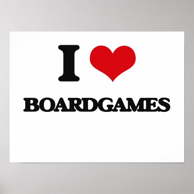 I love Boardgames Poster (Front)