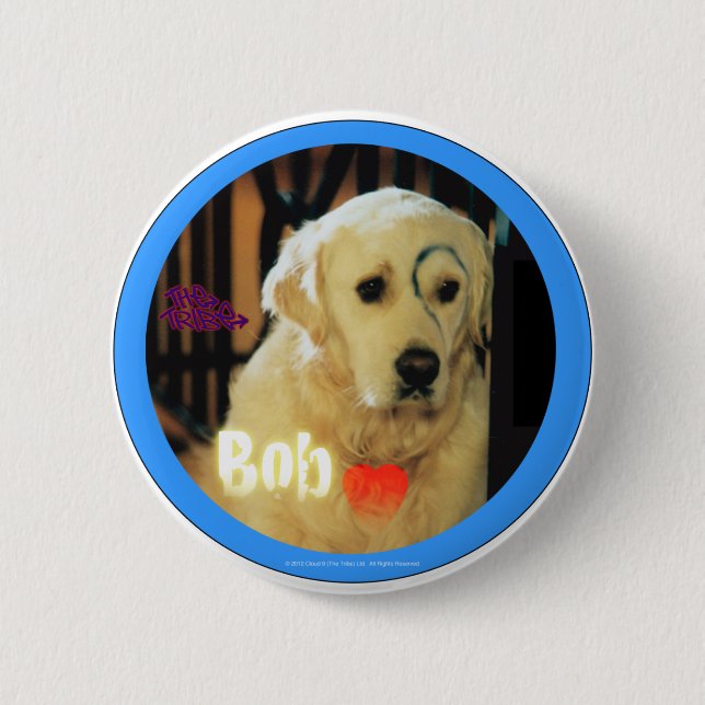 I love Bob the dog! 6 Cm Round Badge (Front)