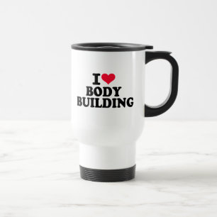 I love bodybuilding travel mug