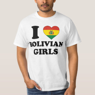 I love Bolivian Girls T-Shirt
