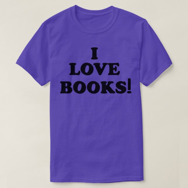 I Love Books3 T-Shirt (Design Front)