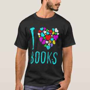 I Love Books Heart Reading Stories Book T-Shirt