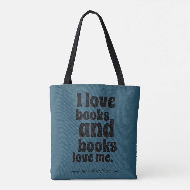 I Love Books Tote (dark teal) Bag (Back)